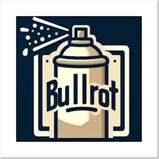 bullrot and graffiti artist Posters and Art